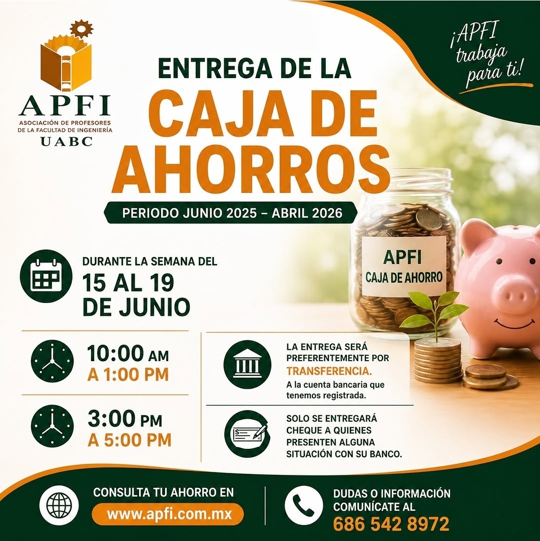 Entrega de la Caja de Ahorros APFI, periodo junio 2025 a abril 2026. Semana del 15 al 19 de junio, horarios de 10:00 AM a 1:00 PM y de 3:00 PM a 5:00 PM.
